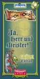 Ja Herr und Meister - Grne Edition